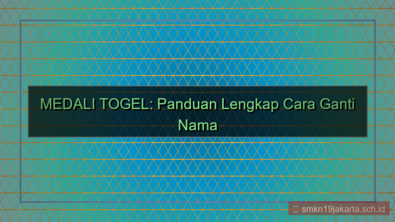 desain MEDALI TOGEL ganti nama akun