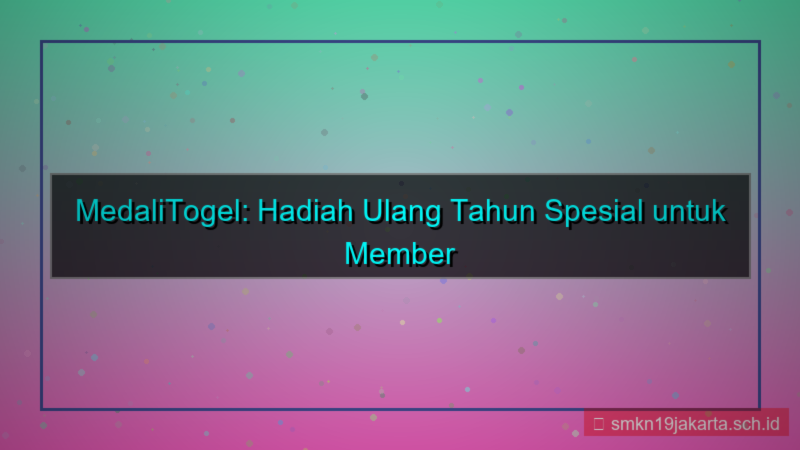 MEDALI TOGEL hadiah ulang tahun medalitogel