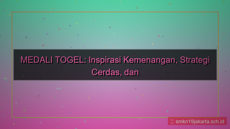MEDALI TOGEL inspirasi medalitogel