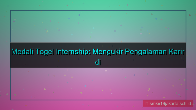 desain MEDALI TOGEL internship medalitogel