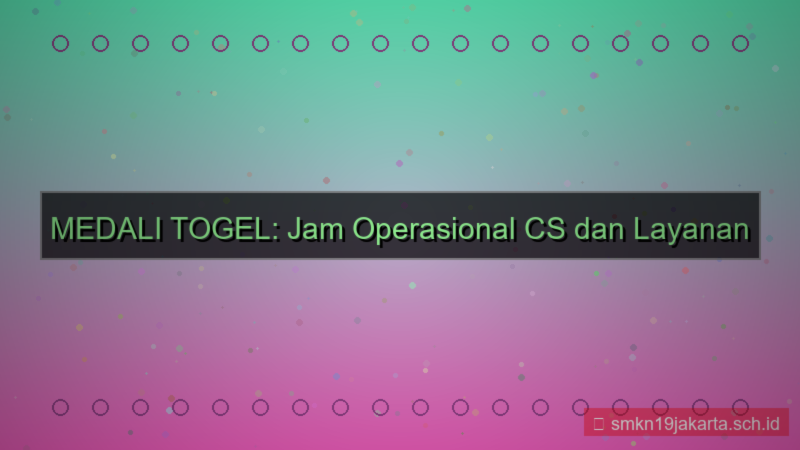 ilustrasi MEDALI TOGEL jam operasional cs