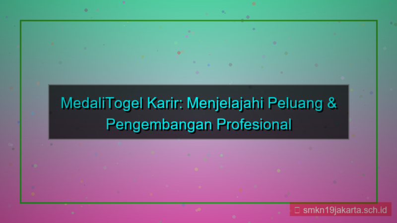 MEDALI TOGEL karir di medalitogel