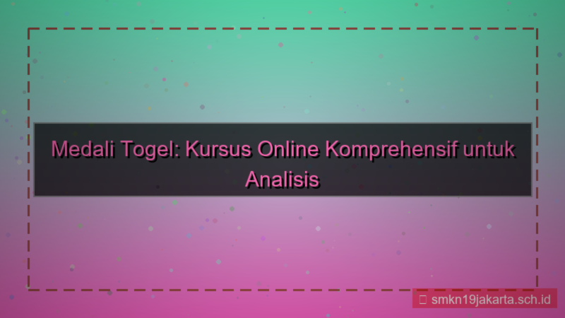 visual MEDALI TOGEL kursus online medalitogel