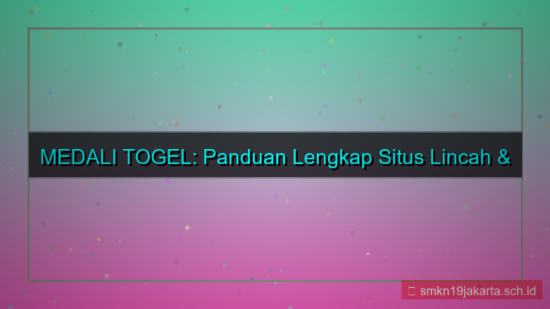 visual MEDALI TOGEL lincah medalitogel