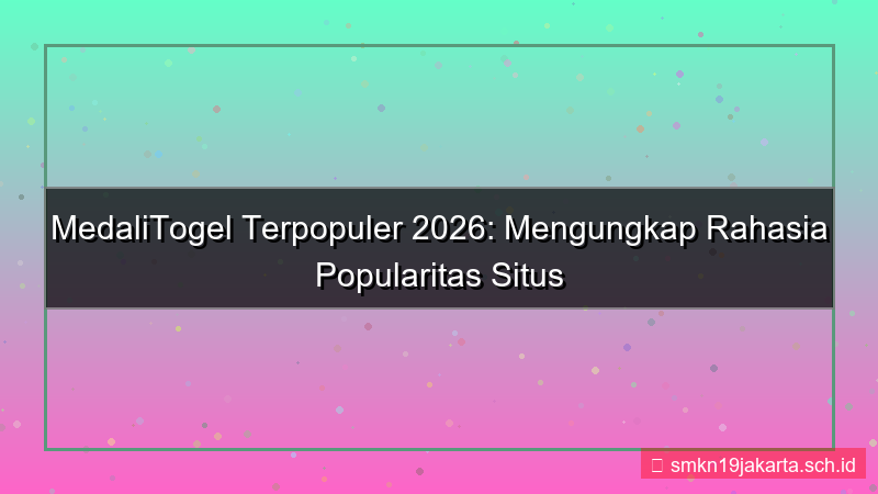 MEDALI TOGEL medalitogel terpopuler 2026