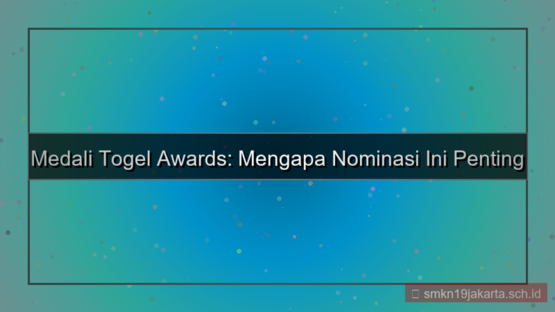 desain MEDALI TOGEL nominasi medalitogel awards