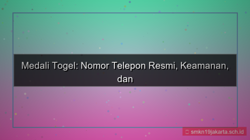 visual MEDALI TOGEL nomor telepon resmi