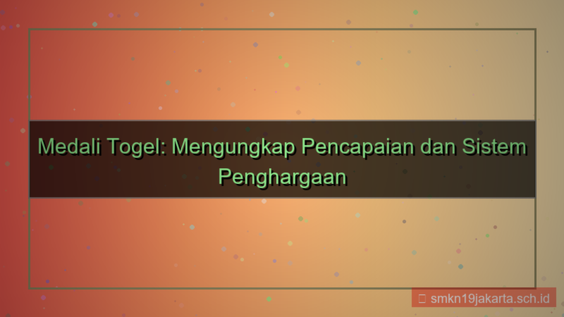 ilustrasi MEDALI TOGEL pencapaian medalitogel