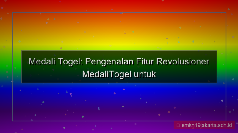 tampilan MEDALI TOGEL pengenalan fitur medalitogel