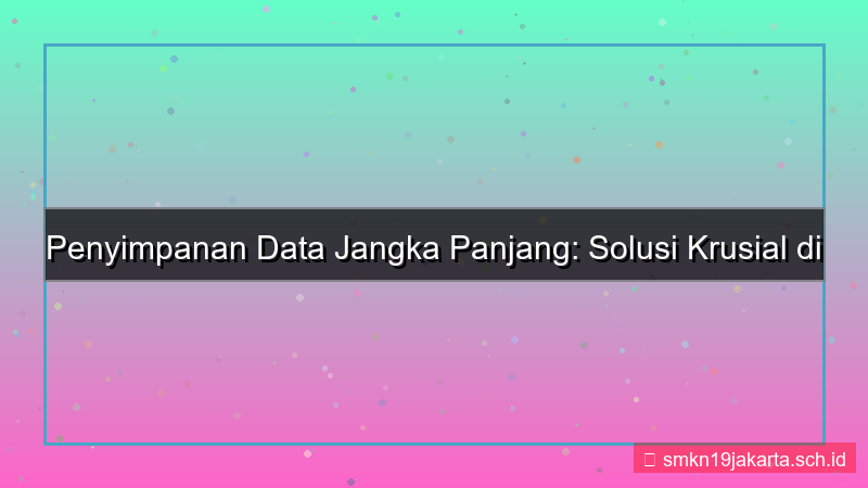 konten MEDALI TOGEL penyimpanan data jangka panjang