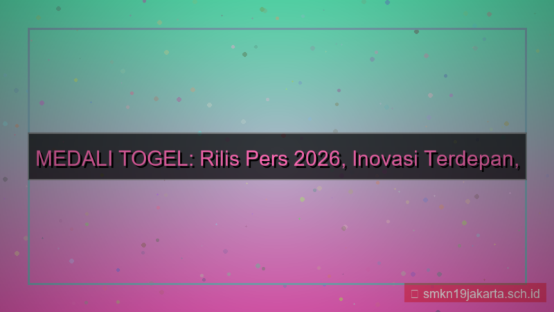 MEDALI TOGEL press release 2026