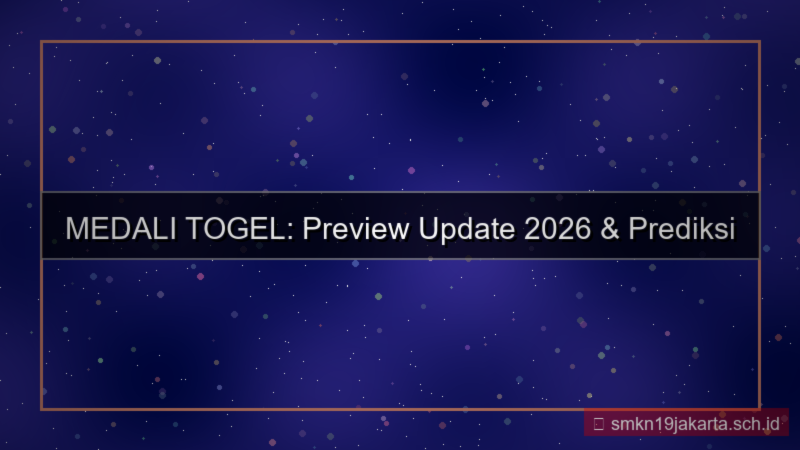 ilustrasi MEDALI TOGEL preview update 2026
