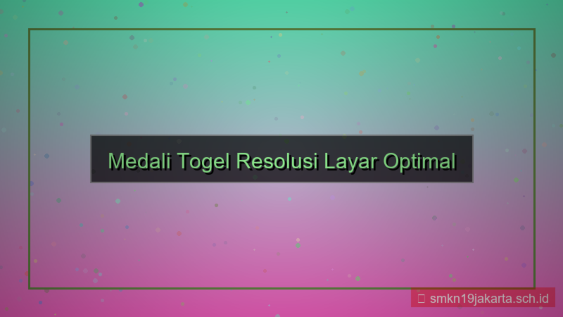 gambar MEDALI TOGEL resolusi layar optimal