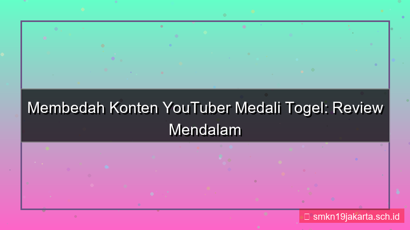MEDALI TOGEL review youtuber medalitogel