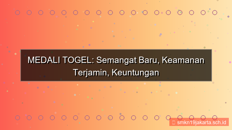 tampilan MEDALI TOGEL semangat baru medalitogel
