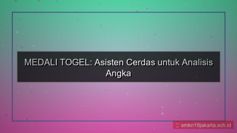 MEDALI TOGEL smart assistant medalitogel
