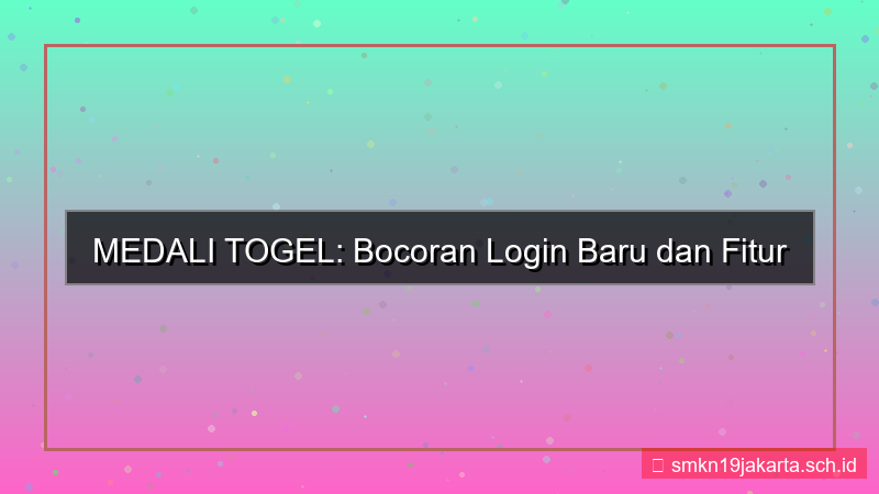 gambar MEDALI TOGEL sneak peek login baru