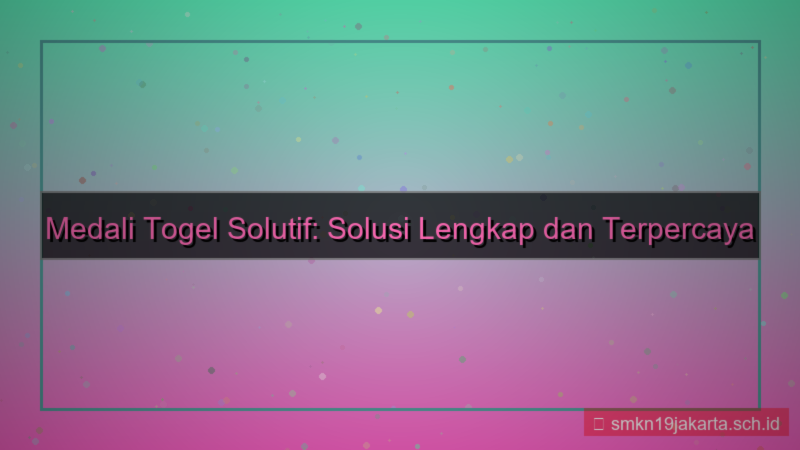 ilustrasi MEDALI TOGEL solutif medalitogel