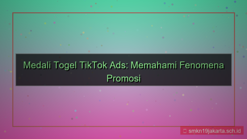 konten MEDALI TOGEL tiktok ads medalitogel