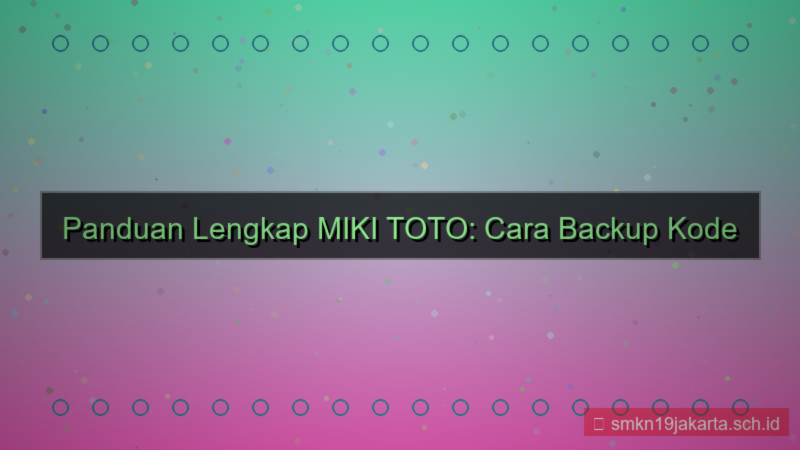 ilustrasi MIKI TOTO backup kode verifikasi