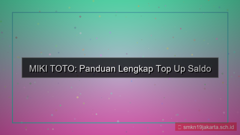 ilustrasi MIKI TOTO bri top up mikitoto
