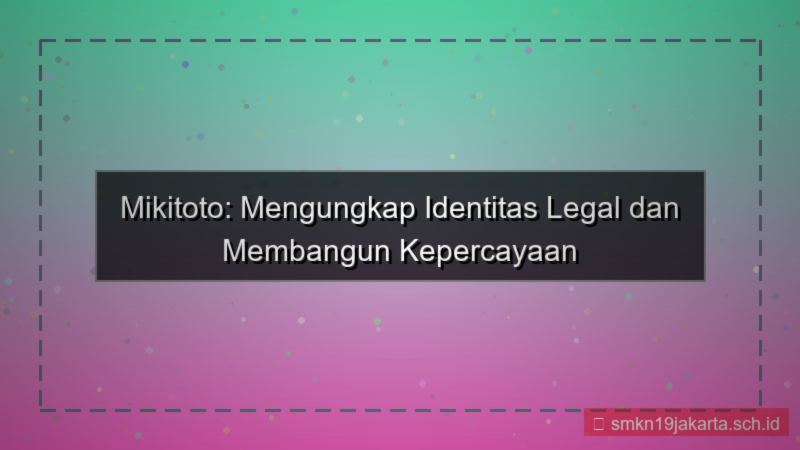 gambar MIKI TOTO identitas legal mikitoto