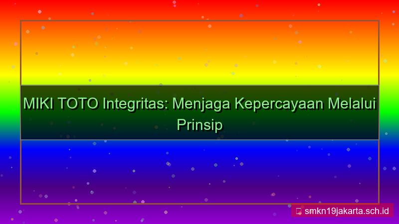 gambar MIKI TOTO integritas mikitoto