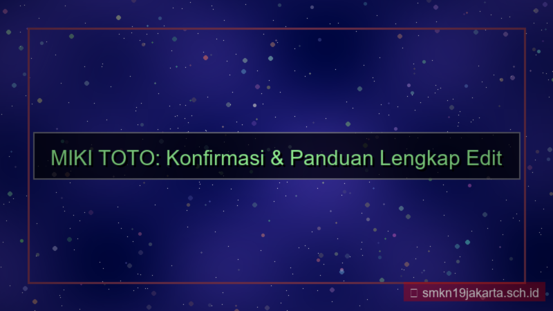 desain MIKI TOTO konfirmasi edit akun