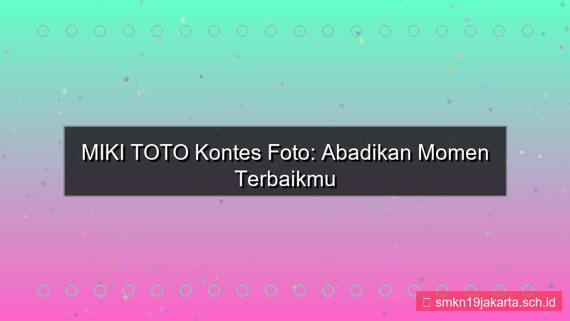 konten MIKI TOTO kontes foto mikitoto