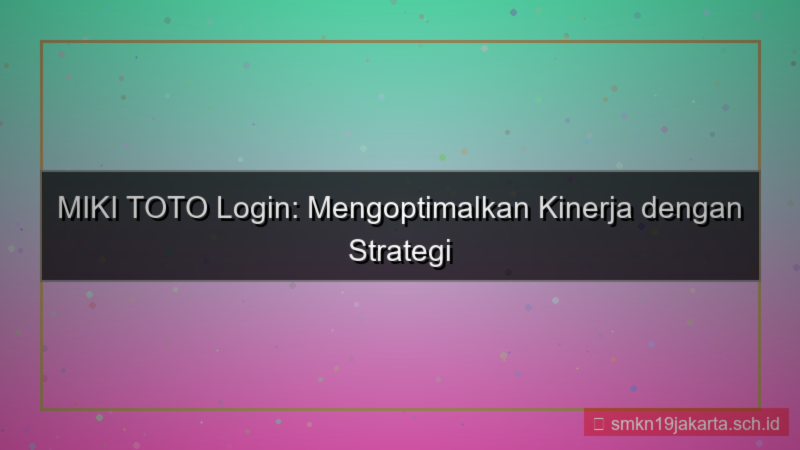 gambar MIKI TOTO load balancing login