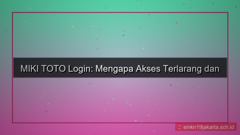gambar MIKI TOTO negara terlarang login
