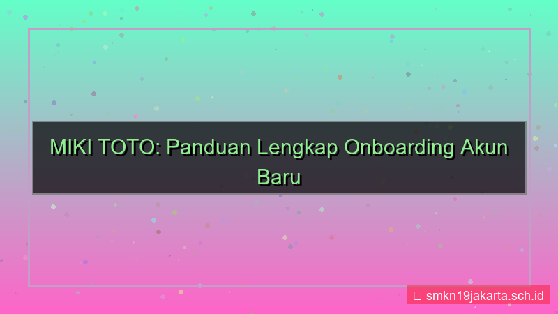 gambar MIKI TOTO onboarding akun baru