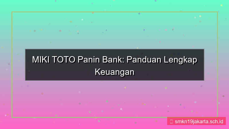 gambar MIKI TOTO panin bank mikitoto
