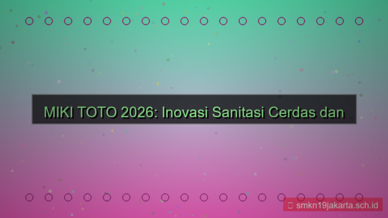 desain MIKI TOTO press release 2026