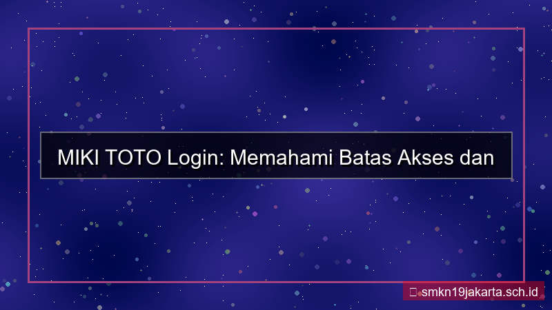 tampilan MIKI TOTO rate limiting login