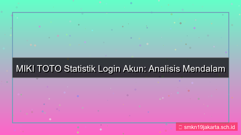 gambar MIKI TOTO statistik login akun