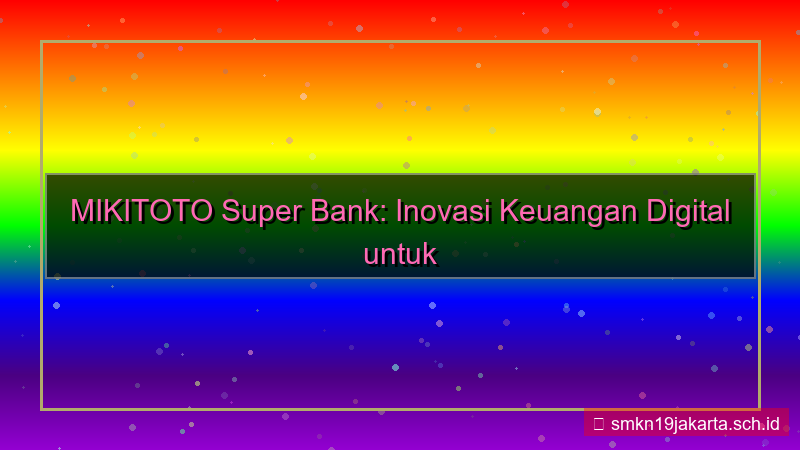 MIKI TOTO super bank mikitoto