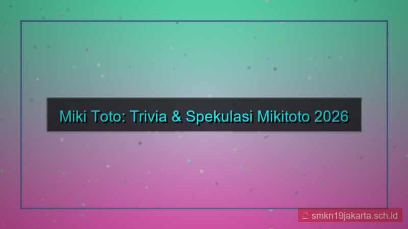 MIKI TOTO trivia mikitoto 2026