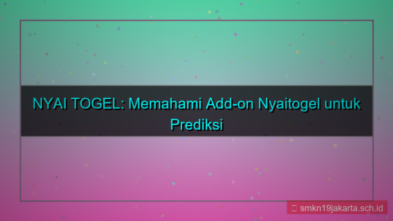 NYAI TOGEL add on nyaitogel