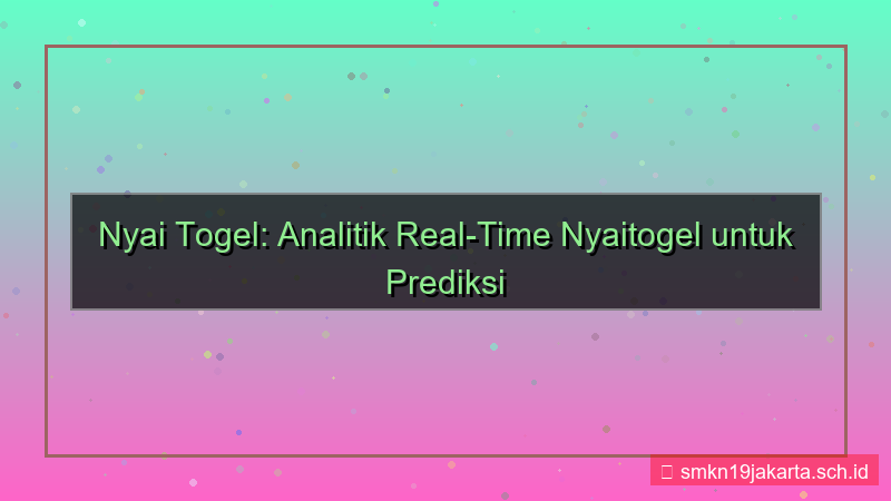 ilustrasi NYAI TOGEL analitik real time nyaitogel