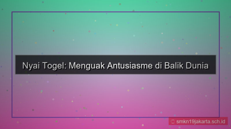 desain NYAI TOGEL antusias nyaitogel