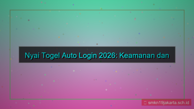 tampilan NYAI TOGEL auto login 2026
