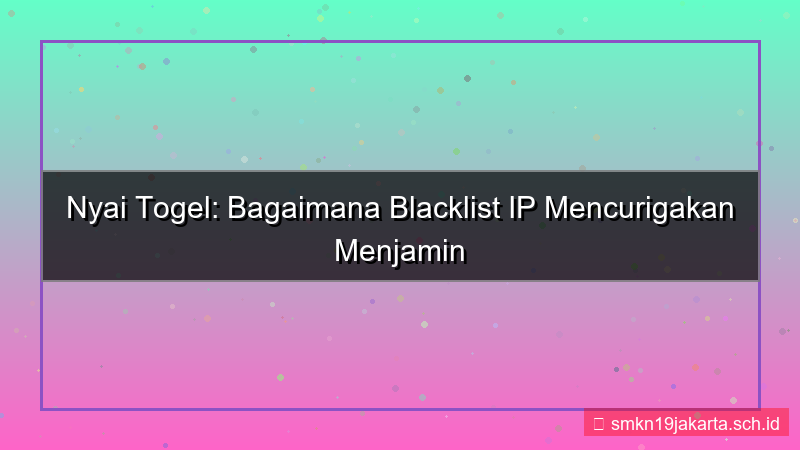 NYAI TOGEL blacklist ip mencurigakan