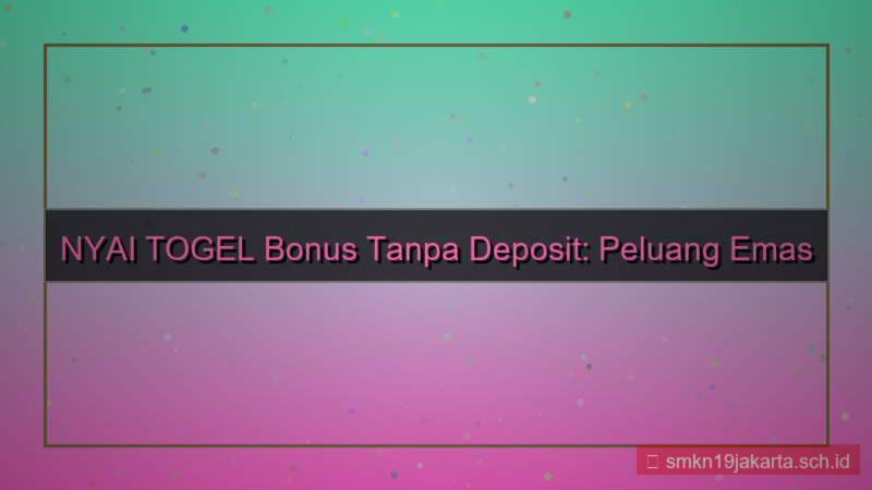 tampilan NYAI TOGEL bonus tanpa deposit