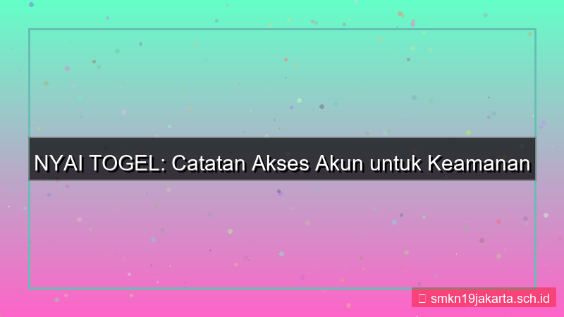 visual NYAI TOGEL catatan akses akun
