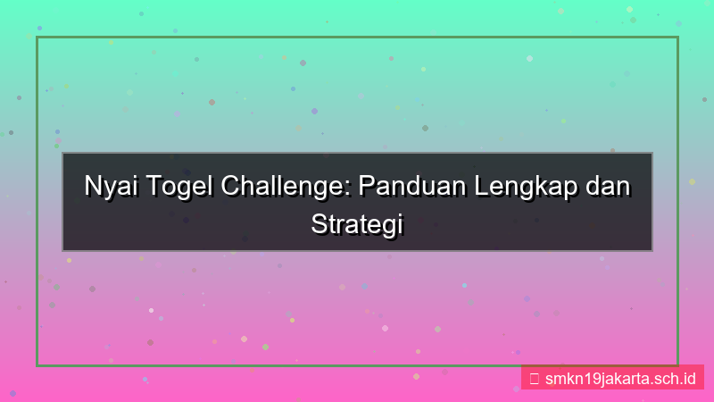 NYAI TOGEL challenge nyaitogel