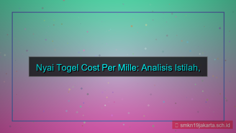 gambar NYAI TOGEL cost per mille nyaitogel