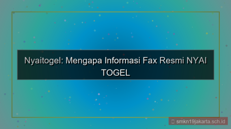 tampilan NYAI TOGEL fax perusahaan nyaitogel