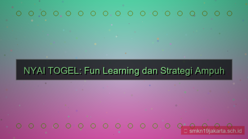 gambar NYAI TOGEL fun learning nyaitogel