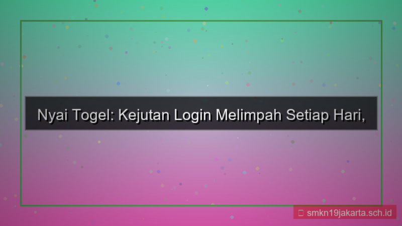 desain NYAI TOGEL hadiah kejutan login